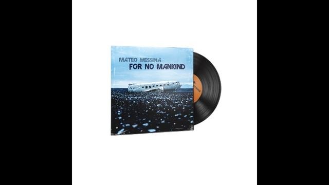 Mateo Messina For No Mankind CSGO Music Kit  mix