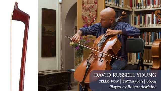 David Russell Young cello bow / Robert deMaine / at the Metzler Violin Shop