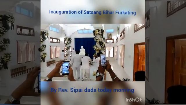 Inauguration of Satsang Bihar Furkating
