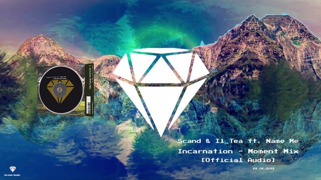 Scand & I1-Tea ft. Name Me - Incarnation  [Moment Mix] (Official Audio)