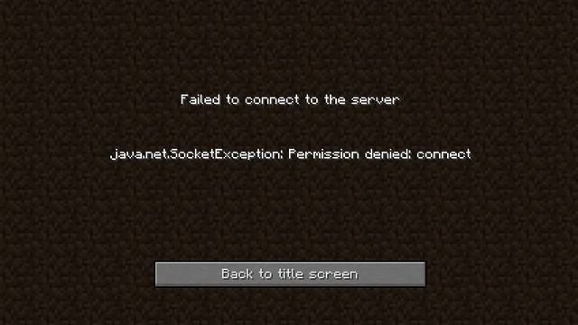 Minecraft socketexeption:permission denied:connect(SOLVED)