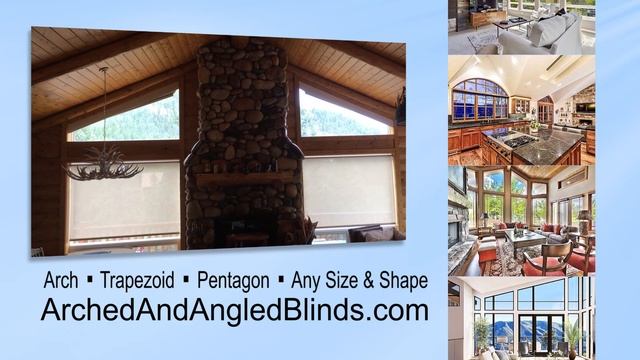 Arched and Angled Blinds