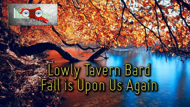 Lowly Tavern Bard - Fall is Upon Us Again - WorldBackground - Royalty Free Music