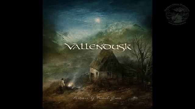 Vallendusk - Fortress of Primal Grace (Official Album Premiere)