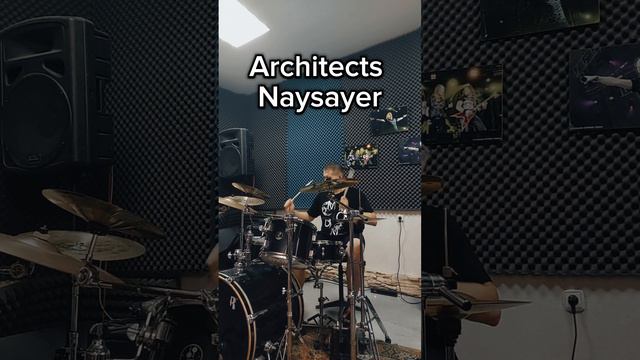 Architects - Naysayer (drum cover)