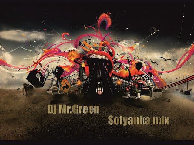 Dj Mr.Green - Solyanka mix