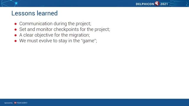 Leaving Delphi 7: A Success Migration Case - with Dion Carlos Mai and Rafael Pereira