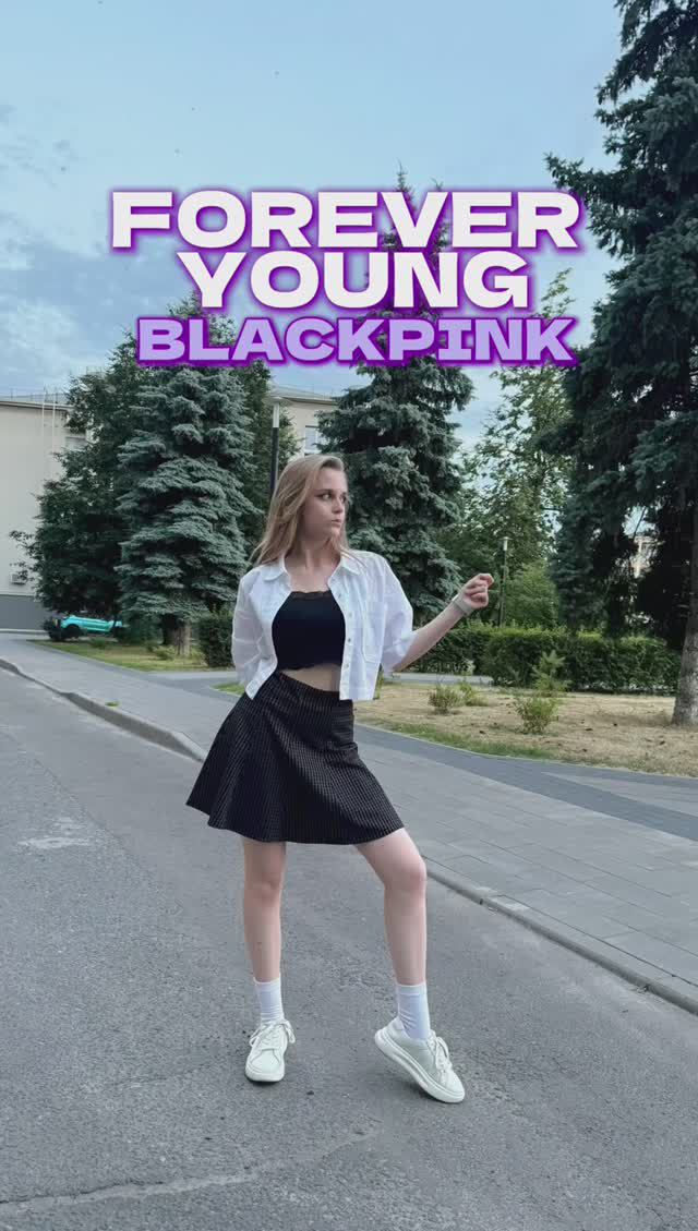 BLACKPINK - ‘Forever Young’ dance cover by Kateriil