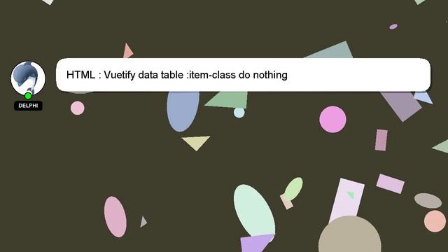 HTML : Vuetify data table :item-class do nothing