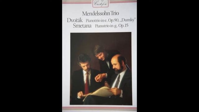 Mendelssohn Trio    -    Dvorak Pianotrio In E, Op.90  (Dumky)