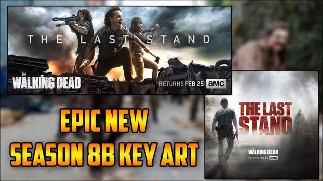 The Walking Dead EPIC New Season 8B KEY ART Released! TWD News