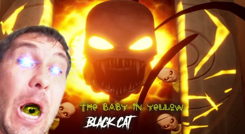 МАЛЫШИИИИИ!!!! В ЖЁЛТОМ ◈ The Baby in Yellow Black Cat