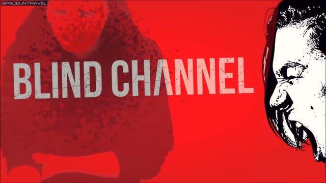 Blind Channel - Bullet (With Your Name on It)