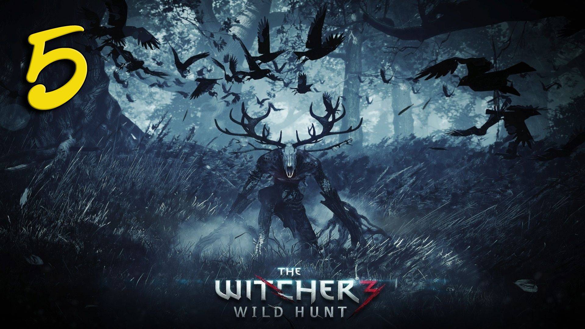 The Witcher  3 / Ведьмак 3 Прохождение #5