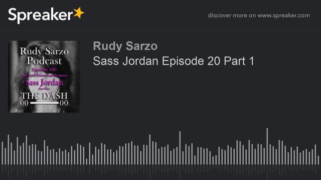 Sass Jordan Episode 20 Part 1 (part 3 of 3)