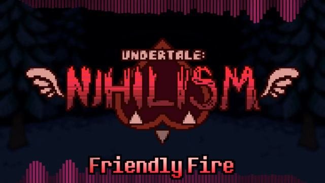 Undertale Reju: NIHILISM Friendly Fire