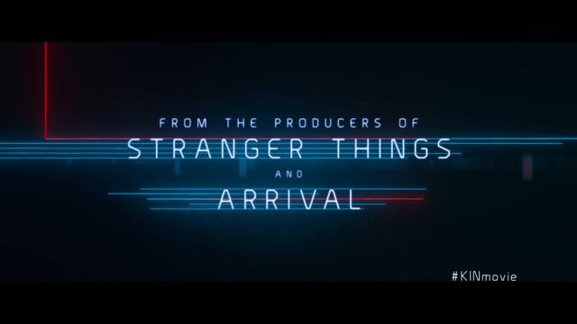 Kin (2018 Movie) Official TV Spot “Arrived” - Dennis Quaid, Zoe Kravitz