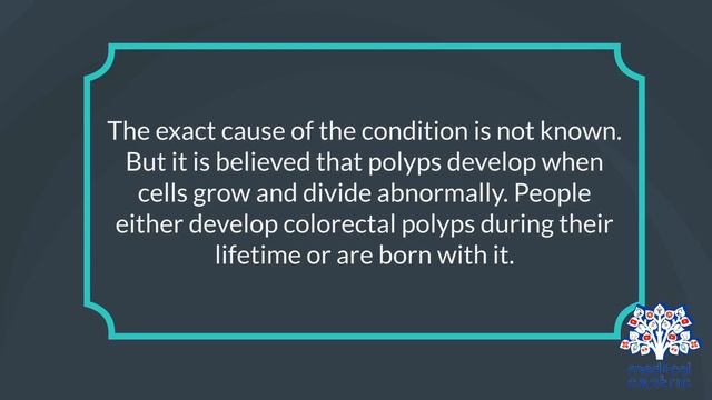 Colorectal Polyps, Causes, Signs and Symptoms, Diagnosis and Treatment.