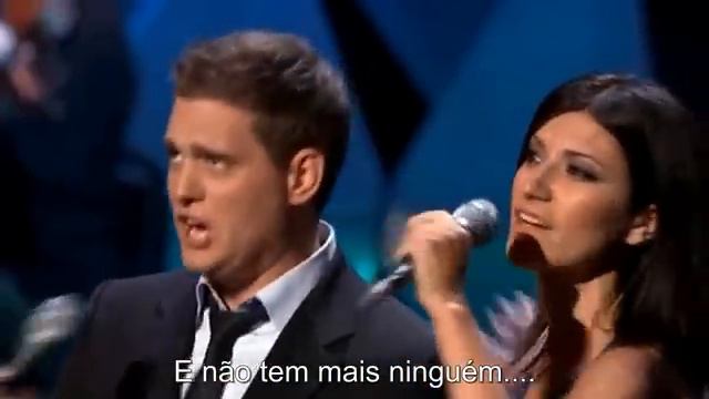 🎤👏Michael Bublé & Laura Pausini - You'll Never Find Another Love Like Mine + Portuguese subtitles