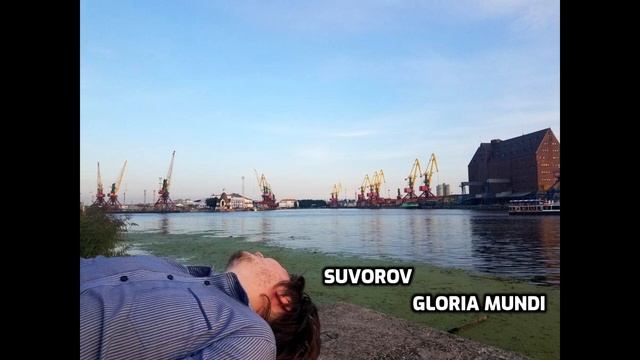 Suvorov - Gloria mundi