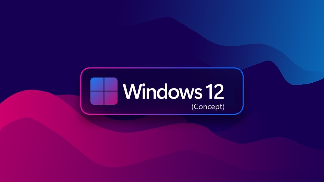 Windows 12 (Concept)