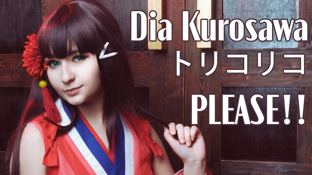 Dia Kurosawa - Torikoriko PLEASE!! (トリコリコPLEASE!!) Cosplay Dance