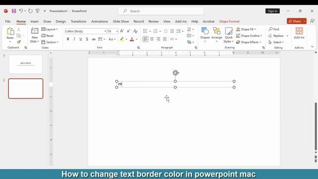 How to change text border color in PowerPoint mac
