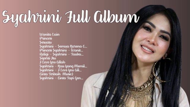 Lagu Terbaik Syahrini (Full Album) Populer - Lagu Pop Indonesia Tahun 2000an Pilihan Terbaik