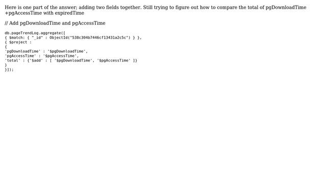 Write A Query Which Add Two Fields Of A Document And Compare Their Sum To Third Field In Mongo