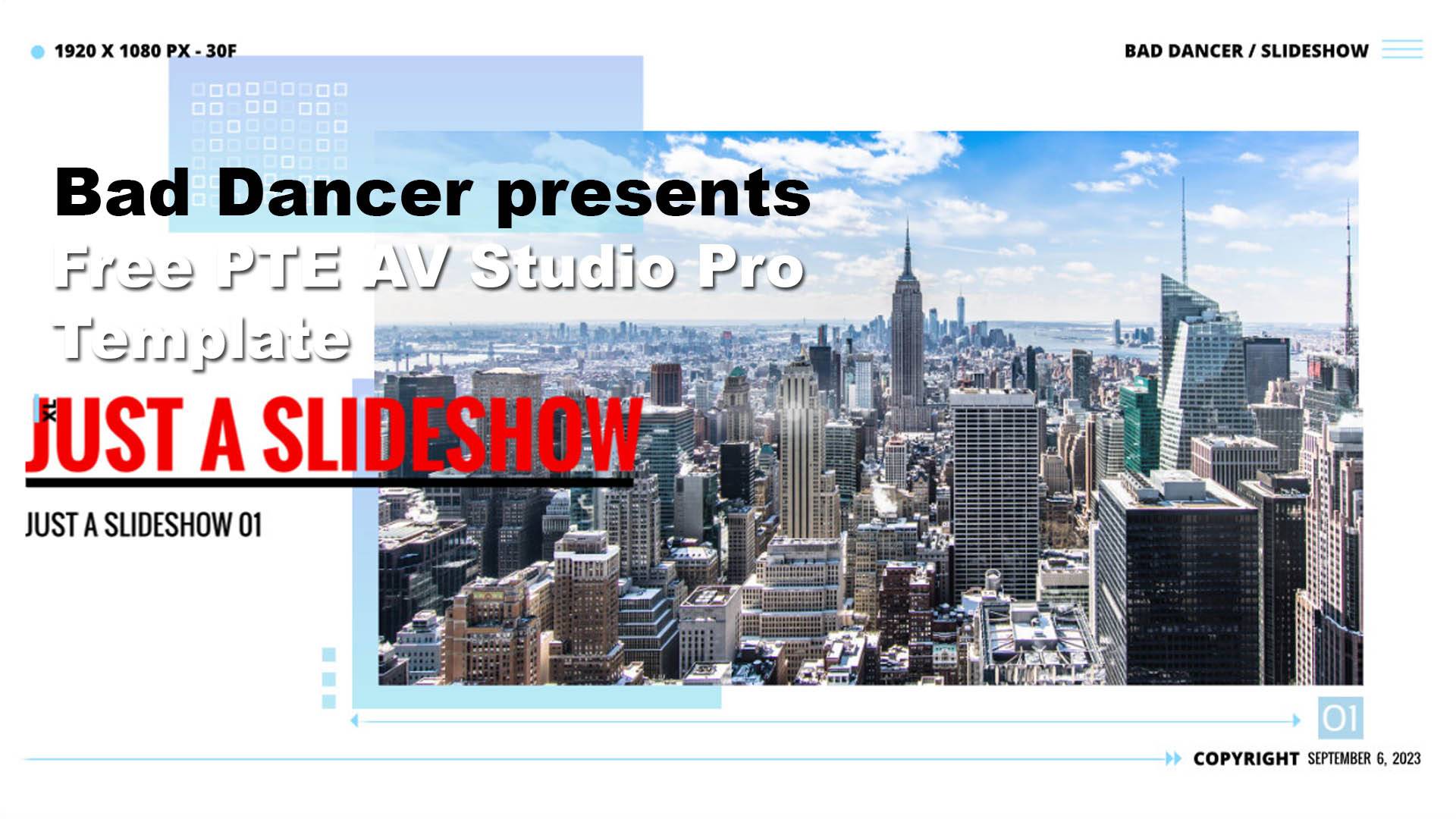 Free PTE AV Studio Pro project - Just a Slideshow ID 04092023