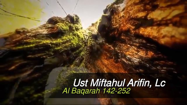 Tilawah Juz 2, oleh Ustadz Miftahul Arifin, Lc (Al Baqarah ayat 142-252)