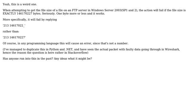 DevOps  SysAdmins: GetFileSize method fails on file of exactly 146170227 bytes