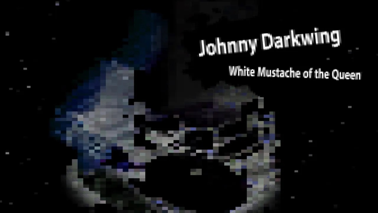 Johnny Darkwing - White Mustache of the Queen