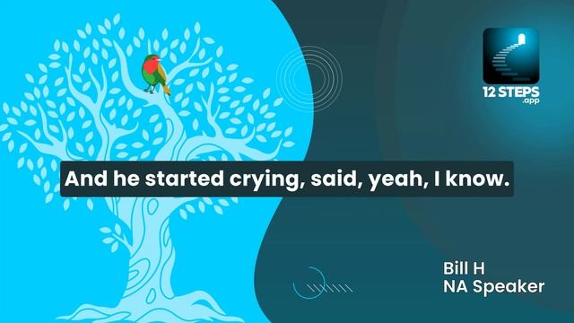 Bill H. on changing one's concept of God - NA Speaker