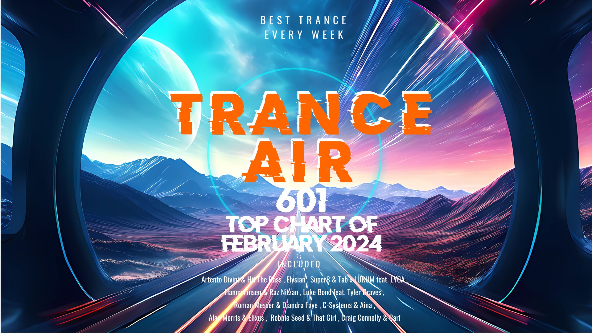 Alex NEGNIY - Trance Air #601 - #TOPChart of FEBRUARY 2024