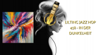 Lilting Jazz Hop 458 - In der Dunkelheit