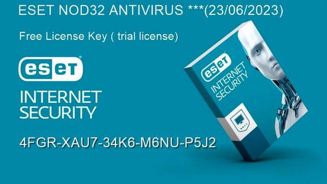 ESET NOD32 ANTIVIRUS Free Trial License activation key for 30 days | June 23, 2023
