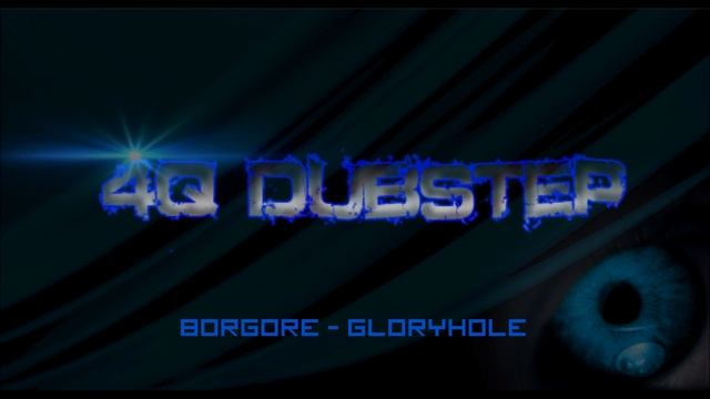 Borgore - Gloryhole