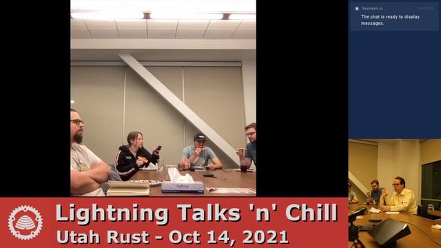 Lightning Talks 'n' Chill [Part 1] - Utah Rust - Oct 14th, 2021