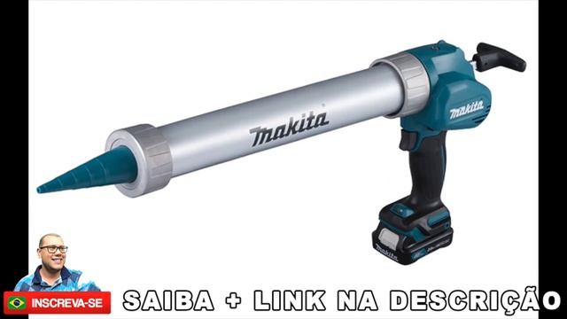 PISTOLA DE CALAFETAGEMModelo   CG100DSAB MAKITA