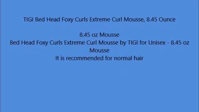 TIGI Bed Head Foxy Curls Extreme Curl Mousse, 8 45 Ounce