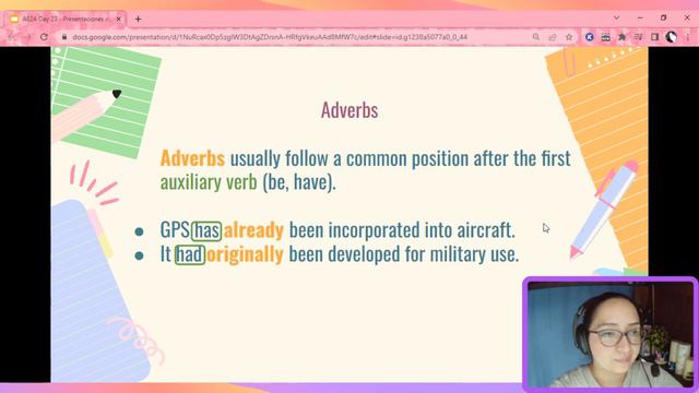 VP2 - Unit 5 - Lesson A - Adverbs in Continuous and Passive Tenses