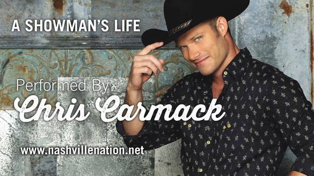 A Showman's Life - Chris Carmack