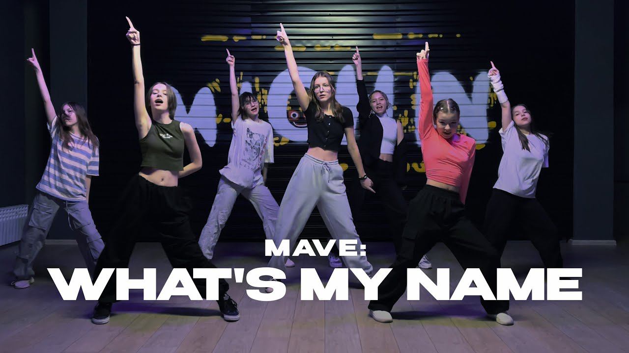 What's My Name — MAVE: | K-POP Random [MICHIN dance studio]