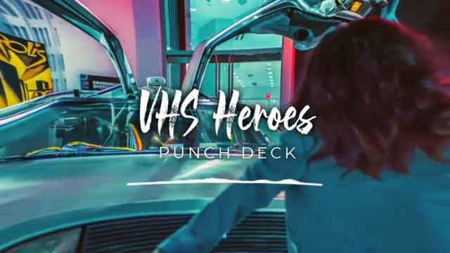 Retrowave & Dubstep (Free Music) - _VHS HEROES_ by Punch Deck