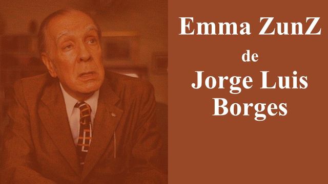 Emma Zunz, de Jorge Luis Borges