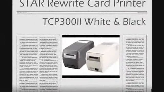 Rewrite Card Printer_STAR Visual Card Printer_Introduction to STAR TCP300II Card Printer