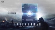 CEZAME TRAILERS : Extrahuman Preview (Short)