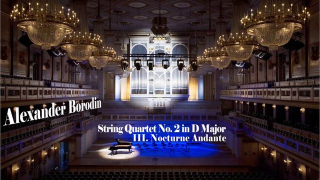 String Quartet No. 2 in D Major - III. Nocturne Andante