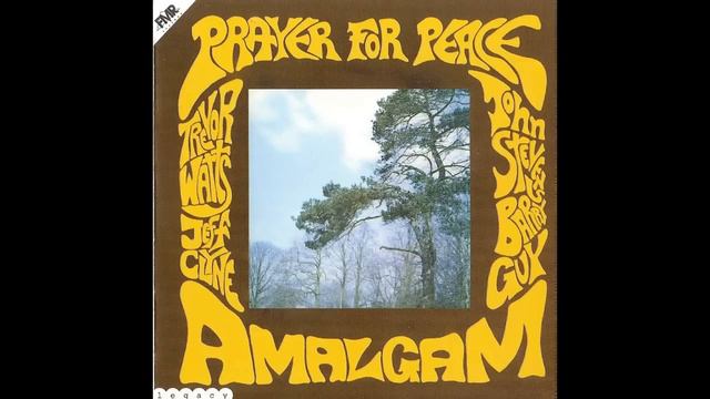 Prayer for Peace (1969) - Amalgam (Full Album)